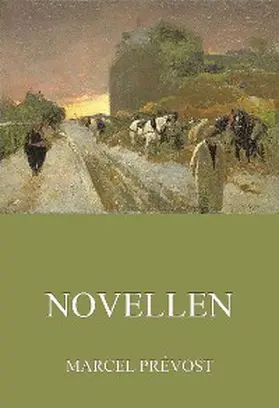Prévost |  Novellen | eBook | Sack Fachmedien