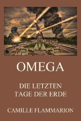 Flammarion | Omega - Die letzten Tage der Erde | E-Book | sack.de