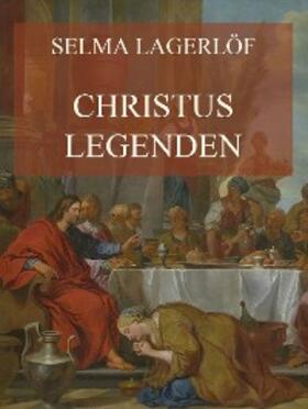 Lagerlöf | Christuslegenden | E-Book | sack.de