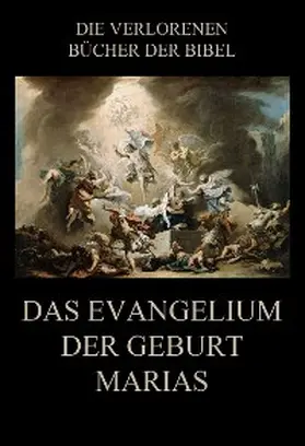 Beck |  Das Evangelium der Geburt Marias | eBook | Sack Fachmedien