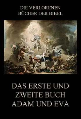 Beck |  Das erste und zweite Buch Adam und Eva | eBook | Sack Fachmedien