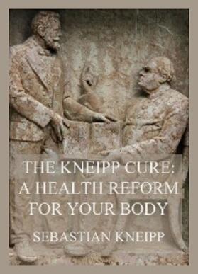 Kneipp | The Kneipp Cure | E-Book | sack.de
