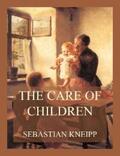 Kneipp |  The Care of Children | eBook | Sack Fachmedien
