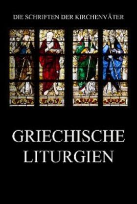 Beck | Griechische Liturgien | E-Book | sack.de