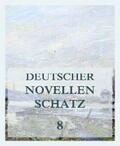 Kompert / Riehl / Spindler |  Deutscher Novellenschatz 8 | eBook | Sack Fachmedien