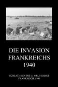 Beck |  Die Invasion Frankreichs 1940 | eBook | Sack Fachmedien
