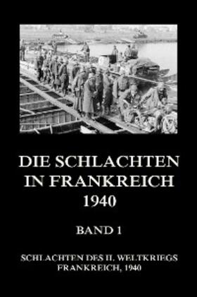 Beck | Die Schlachten in Frankreich 1940, Band 1 | E-Book | sack.de