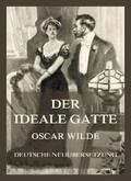 Wilde |  Der ideale Gatte | eBook | Sack Fachmedien