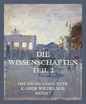 Krause / Küttner / Rumpf |  Die Wissenschaften, Teil 2 | eBook | Sack Fachmedien