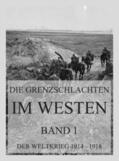Beck |  Die Grenzschlachten im Westen, Band 1 | Buch |  Sack Fachmedien