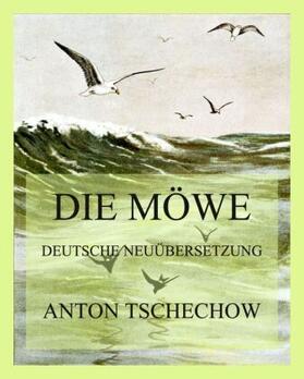 Tschechow | Die Möwe | Buch | 978-3-8496-6603-3 | sack.de