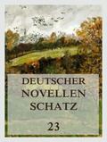 Frey / Hackländer / Horner |  Deutscher Novellenschatz 23 | Buch |  Sack Fachmedien