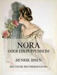 Ibsen |  Nora oder ein Puppenheim (Deutsche Neuübersetzung) | Buch |  Sack Fachmedien
