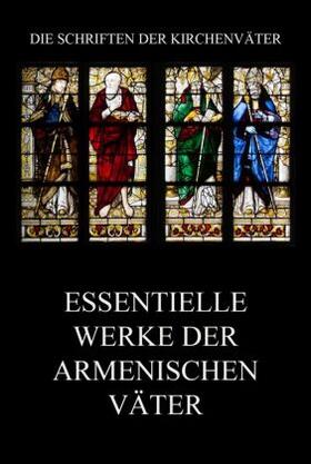 Beck | Essentielle Werke der armenischen Väter | Buch | sack.de