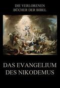 Beck |  Das Evangelium des Nikodemus | Buch |  Sack Fachmedien