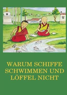 Beck | Warum Schiffe schwimmen und Löffel nicht | Buch | 978-3-8496-6929-4 | sack.de
