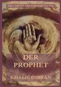 Gibran |  Der Prophet | Buch |  Sack Fachmedien