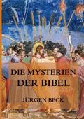 Beck |  Die Mysterien der Bibel | Buch |  Sack Fachmedien