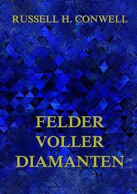 Conwell | Felder voller Diamanten | Buch | 978-3-8496-7017-7 | sack.de