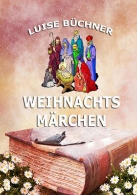 Büchner |  Weihnachtsmärchen | Buch |  Sack Fachmedien