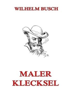 Busch |  Maler Klecksel | Buch |  Sack Fachmedien