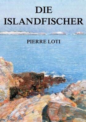 Loti |  Die Islandfischer | Buch |  Sack Fachmedien