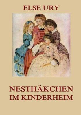 Ury | Nesthäkchen im Kinderheim | Buch | 978-3-8496-8275-0 | sack.de