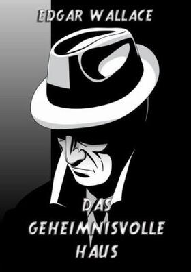 Wallace |  Das geheimnisvolle Haus | Buch |  Sack Fachmedien