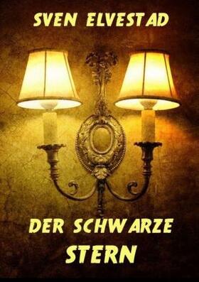 Elvestad |  Der schwarze Stern | Buch |  Sack Fachmedien