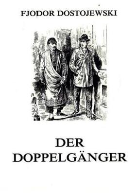Dostojewski | Der Doppelgänger | Buch | 978-3-8496-8498-3 | www.sack.de
