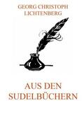 Lichtenberg |  Aus den Sudelbüchern | Buch |  Sack Fachmedien