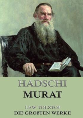 Tolstoi |  Hadschi Murat | Buch |  Sack Fachmedien