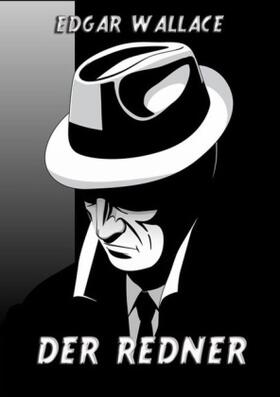 Wallace |  Der Redner | Buch |  Sack Fachmedien