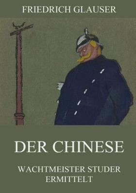 Glauser |  Der Chinese | Buch |  Sack Fachmedien