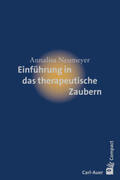 Neumeyer |  Einführung in das therapeutische Zaubern | Buch |  Sack Fachmedien