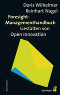 Wilhelmer / Nagel |  Foresight-Managementhandbuch | Buch |  Sack Fachmedien