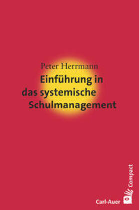 Herrmann |  Herrmann, P: Einführung in das systemische Schulmanagement | Buch |  Sack Fachmedien