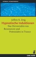 Zeig |  Hypnotische Induktionen | Buch |  Sack Fachmedien