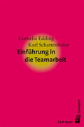 Edding / Schattenhofer |  Einführung in die Teamarbeit | Buch |  Sack Fachmedien