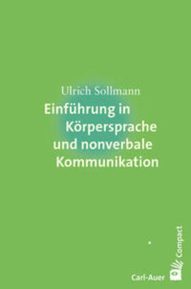 Sollmann |  Einführung in Körpersprache und nonverbale Kommunikation | Buch |  Sack Fachmedien