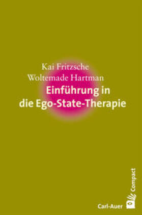 Fritzsche / Hartman |  Einführung in die Ego-State-Therapie | Buch |  Sack Fachmedien