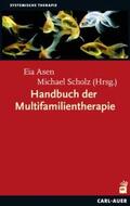 Asen / Scholz |  Handbuch der Multifamilientherapie | Buch |  Sack Fachmedien