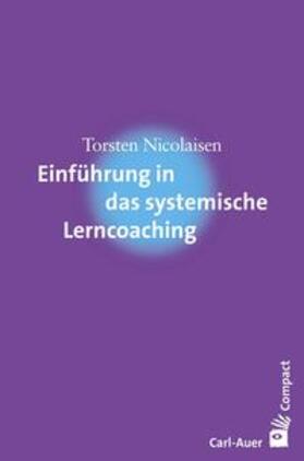Nicolaisen |  Einführung in das systemische Lerncoaching | Buch |  Sack Fachmedien
