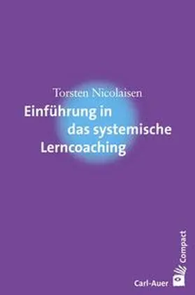 Nicolaisen |  Einführung in das systemische Lerncoaching | Buch |  Sack Fachmedien