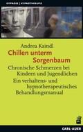Kaindl |  Chillen unterm Sorgenbaum | Buch |  Sack Fachmedien