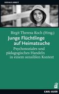 Koch |  Junge Flüchtlinge auf Heimatsuche | Buch |  Sack Fachmedien