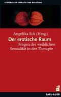 Eck |  Der erotische Raum | Buch |  Sack Fachmedien