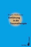 Hüllemann |  Einführung in die Traumatherapie | Buch |  Sack Fachmedien