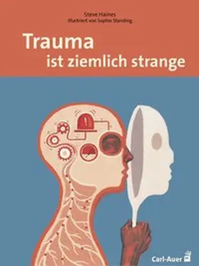 Haines | Trauma ist ziemlich strange | Buch | 978-3-8497-0278-6 | www.sack.de
