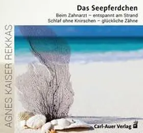 Kaiser Rekkas | Das Seepferdchen | Sonstiges | 978-3-8497-0291-5 | sack.de